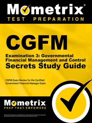cover image of CGFM Examination 3: Governmental Financial Management and Control Secrets Study Guide